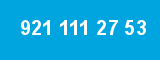 921 111 27 53